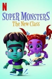Super Monsters The New Class' Poster