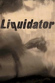 Liquidator' Poster