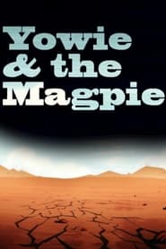 Yowie and the Magpie' Poster