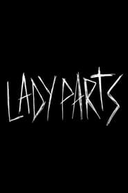 Lady Parts' Poster