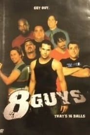 8 Guys' Poster