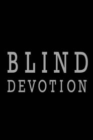 Blind Devotion' Poster