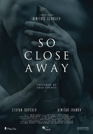 So Close Away' Poster