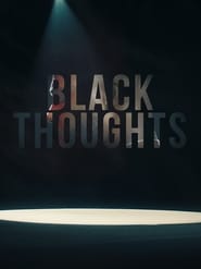 Black Thoughts' Poster