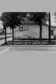 Ted Baryluks Grocery' Poster