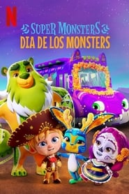 Super Monsters Dia de los Monsters' Poster