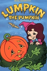 Lumpkin the Pumpkin' Poster