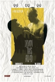 Down This Road' Poster