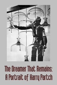 The Dreamer That Remains A Portrait of Harry Partch' Poster