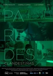 Paredes clandestinas' Poster