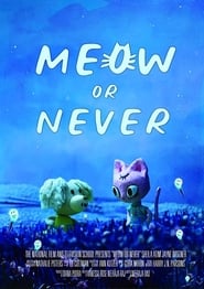 Meow or Never' Poster