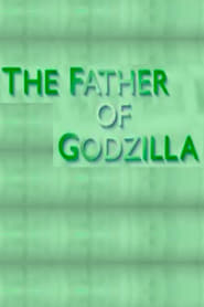 The Father of Godzilla Eiji Tsuburaya' Poster