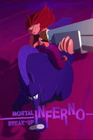 Mortal Breakup Inferno' Poster