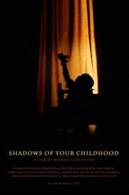 Shadows of Your Childhood' Poster