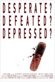 Desperate Defeated Depressed' Poster