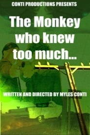 The Monkey Who Knew Too Much' Poster