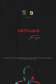 Fatigued' Poster