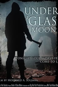 Under a Glass Moon' Poster
