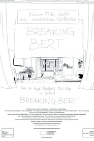 Due to Legal Reasons This Film Is Called Breaking Bert' Poster