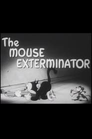 The Mouse Exterminator' Poster