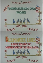 Illuminated Lives A Brief History of Womens Work in the Middle Ages' Poster