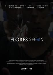 Flores Secas' Poster
