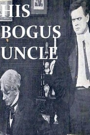 His Bogus Uncle' Poster