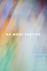 No More Parties' Poster