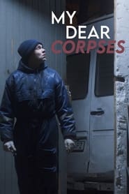 My Dear Corpses' Poster