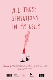 All Those Sensations in My Belly' Poster