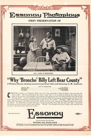 Why Broncho Billy Left Bear County' Poster