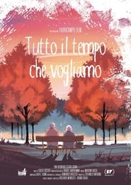 Tutto il tempo che vogliamo' Poster