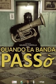 Quando la banda pass' Poster