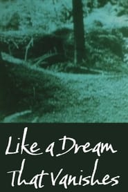 Like a Dream That Vanishes' Poster