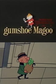 Gumshoe Magoo' Poster