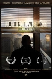 Courting Lewis Baker' Poster