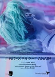 It Goes Bright Again' Poster