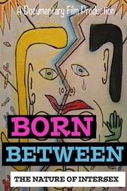 Born Between The Nature of Intersex' Poster