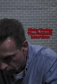 Ricky Today  The Caldwell Interview' Poster
