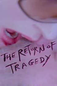 The Return of Tragedy' Poster
