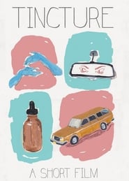 Tincture' Poster