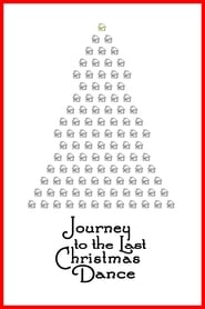 Journey to the Last Christmas Dance' Poster