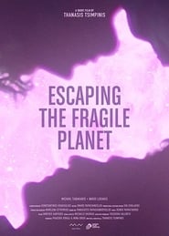 Escaping the Fragile Planet' Poster