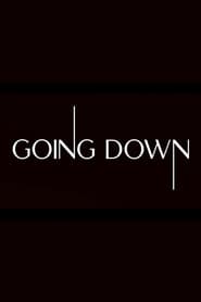 Going Down' Poster