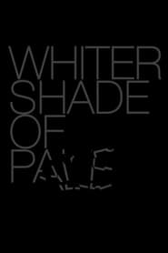 Whiter Shade of Pale' Poster