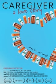 Caregiver A Love Story' Poster
