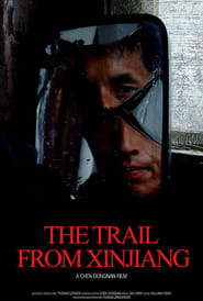 The Trail from Xinjiang' Poster