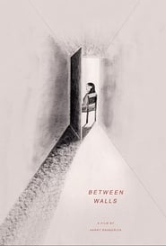 Between Walls' Poster