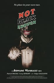 Not Black Enough' Poster