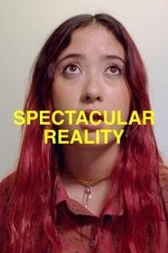Spectacular Reality' Poster